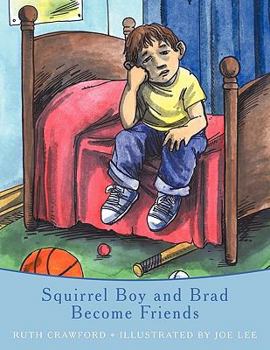 Paperback Squirrel Boy and Brad Become Friends Book