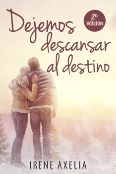 Paperback Dejemos descansar al destino [Spanish] Book