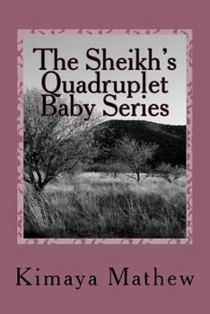 Paperback The Sheikh's Quadruplet Baby Series Book