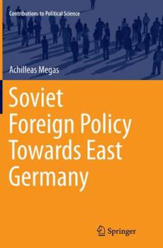 Paperback Soviet Foreign Policy Towards East Germany Book