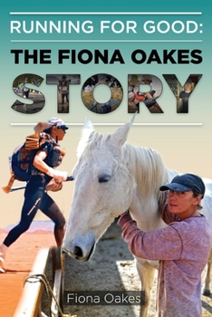 Paperback Running for Good: The Fiona Oakes Story Book