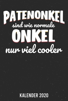 Kalender 2020: Patenonkel cooler A5 Kalender Planer für ein erfolgreiches Jahr - 110 Seiten (German Edition)