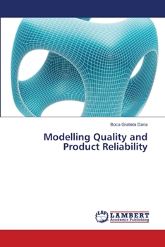 Paperback Modelling Quality and Product Reliability Book