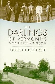 Paperback The Darlings of Vermont's Northeast Kingdom Book