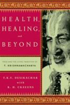 Paperback Health, Healing, and Beyond Book