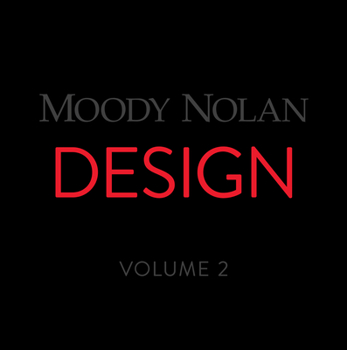 Hardcover Moody Nolan Design Volume 2 Book