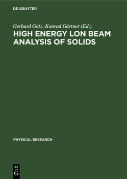 Hardcover High Energy Lon Beam Analysis of Solids [German] Book