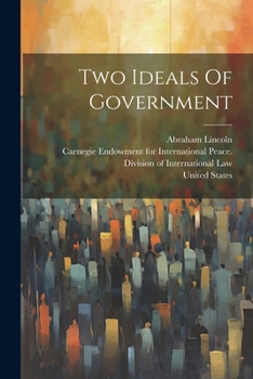 Paperback Two Ideals Of Government Book