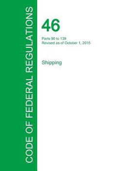 Paperback Code of Federal Regulations Title 46, Volume 4, October 1, 2015 Book