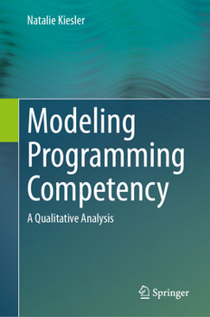Hardcover Modeling Programming Competency: A Qualitative Analysis Book
