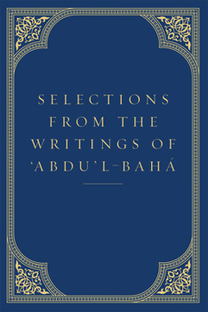 Hardcover Selections from the Writings of 'Abdu'l-Baha Book