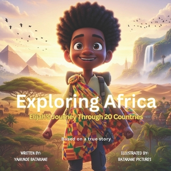 Paperback Exploring Africa: Elijah's Journey Through 20 Countries Book