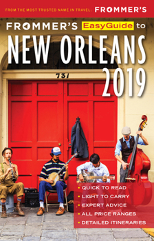 Paperback Frommer's Easyguide to New Orleans 2019 Book