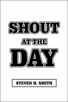 Paperback Shout at the Day Book