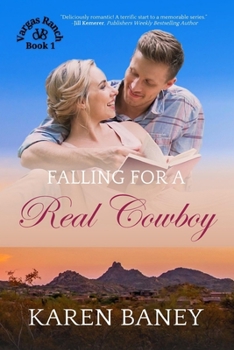 Falling for a Real Cowboy: A Country vs City Christian Cowboy Romance (Vargas Ranch Book 1) - Book #1 of the Vargas Ranch