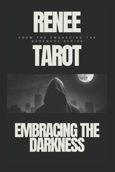 Paperback Embracing the Darkness Book