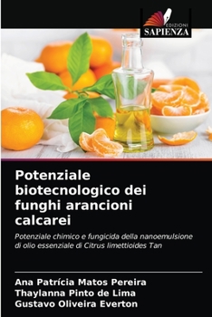 Paperback Potenziale biotecnologico dei funghi arancioni calcarei [Italian] Book