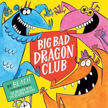 Hardcover Big Bad Dragon Club Book