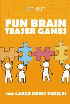 Paperback Fun Brain Teaser Games: Shimaguni Puzzles - 100 Large Print Puzzles Book