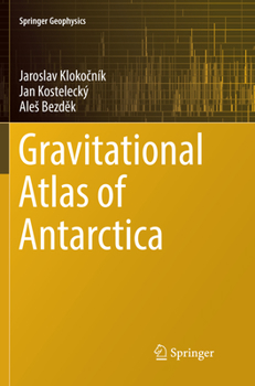 Paperback Gravitational Atlas of Antarctica Book