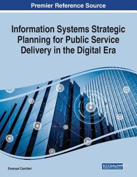 Information Systems Strategic Planning for Public Service Delivery in the Digital Era