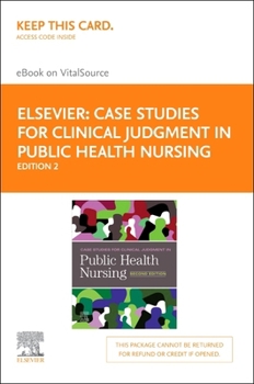 Printed Access Code Case Studies for Clinical Judgment in Public Health Nursing(access Card): Case Studies for Clinical Judgment in Public Health Nursing(access Card) Book