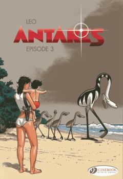 Episode 3: Antares Vol. 3 - Book  of the Les Mondes d'Aldébaran