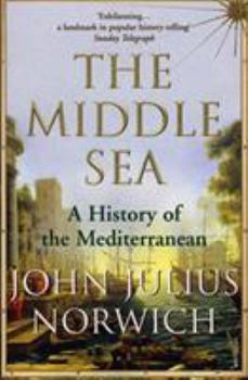 Paperback The Middle Sea: A History of the Mediterranean Book