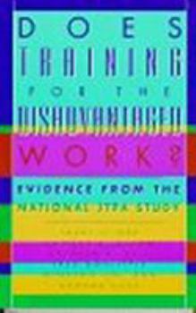 Paperback DOES TRAINING FOR THE DISADVANTAGED WORK Book