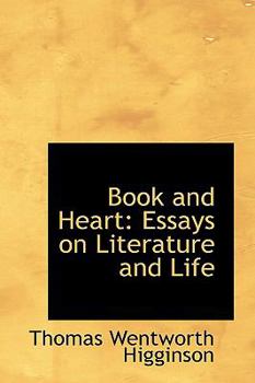 Hardcover Book and Heart: Essays on Literature and Life Book