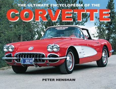 Paperback The Ultimate Encyclopedia of the Corvette Book