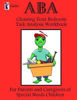 Paperback ABA Cleaning Your Bedroom Task Analysis Workbook Book