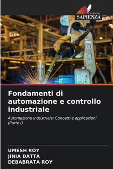 Fondamenti di automazione e controllo industriale (Italian Edition)