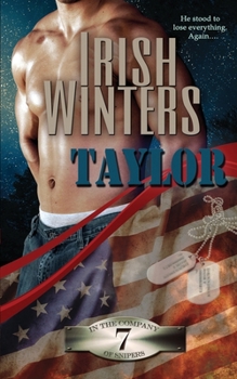 Taylor - Book #7 of the In the Company of Snipers