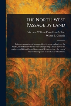 Paperback The North-West Passage by Land Book
