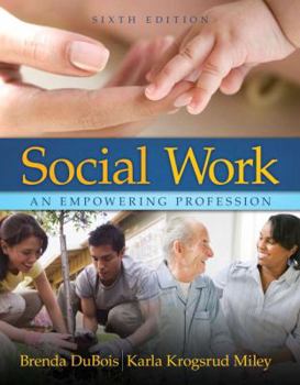 Hardcover Social Work: An Empowering Profession Book