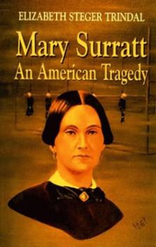 Hardcover Mary Surratt: An American Tragedy Book