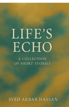 Paperback Life's Echo: A Collection of Short Stories Book