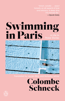 Paperback Swimming in Paris: A Life in Three Stories Book