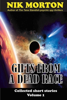 Paperback Gifts from a Dead Race: ... and other stories Book