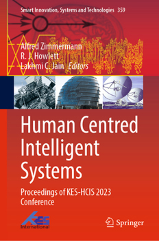 Hardcover Human Centred Intelligent Systems: Proceedings of Kes-Hcis 2023 Conference Book