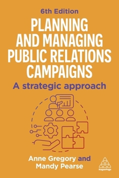 Hardcover Planning and Managing Public Relations Campaigns: A Strategic Approach Book