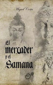 Paperback El Mercader Y El Samana [Spanish] Book