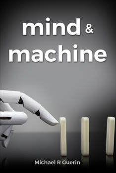 Paperback mind and machine: more short poems on life and love Book