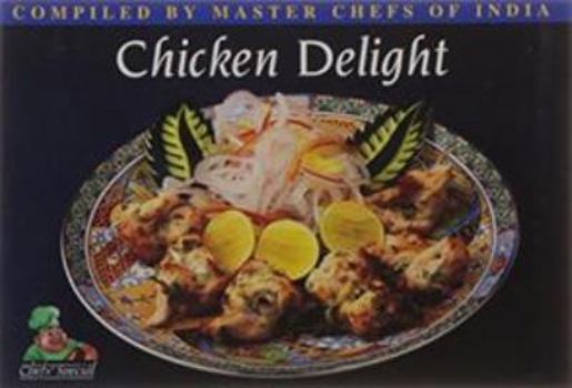 Paperback Chicken Delight (Chefs Special) Book