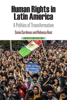 Paperback Human Rights in Latin America: A Politics of Transformation Book