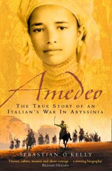 Paperback Amedeo: The True Story of an Italian's War in Abyssinia Book