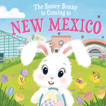 Hardcover The Easter Bunny Is Coming to New Mexico Book