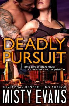 Paperback Deadly Pursuit: SCVC Taskforce Romantic Suspense Series Book