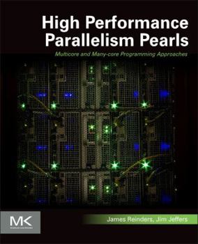 Paperback High Performance Parallelism Pearls Volume One: Multicore and Many-Core Programming Approaches Book